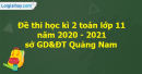 Giải đề thi học kì 2 toán lớp 11 năm 2020 - 2021 sở GD&ĐT Quảng Nam