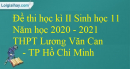 Giải đề thi học kì 2 Sinh lớp 11 năm học 2020-2021 THPT Lương Văn Can - Tp Hồ Chí Minh