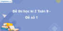Đề thi học kì 2 Toán 9 - Đề số 1