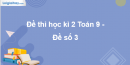Đề thi học kì 2 Toán 9 - Đề số 3